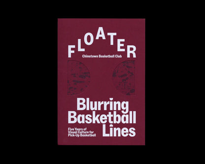 FLOATER, Blurring Basketball Lines